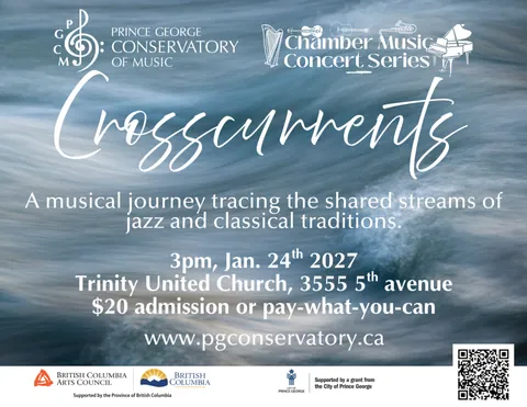 Crosscurrents - Prince George Conservatory of Music Faculty Concert